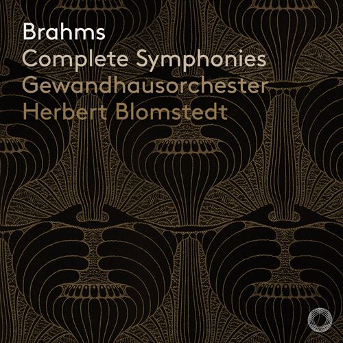 u[X : ȑSW / CvcBqEQ@gnEXǌycwxgEuVebg (Brahms : Complete Symphonies / Gewandhausorchester Leipzig & Herbert Blomstedt) [Live] [CD] [Import] [{сEt]